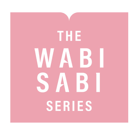 The Wabi Sabi Series